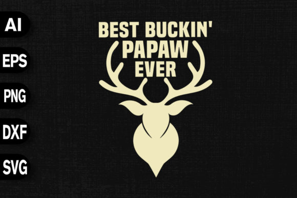 Best Buckin Papaw Ever Graphics