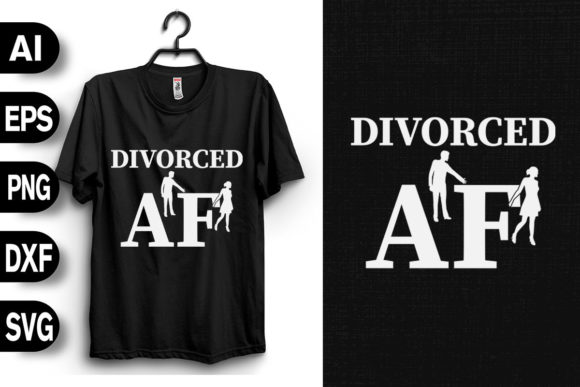 Divorced AF - Divorce Party Sarcastic Graphics