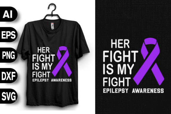 Her Fight is My Fight Epilepsy Awareness Graphics