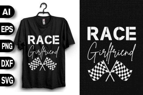 Race Girlfriend Graphics for T-Shirt Designs