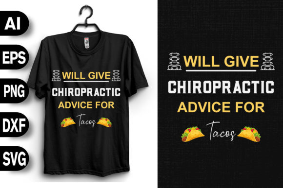 Will Give Chiropractic Advice for Tacos